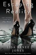 Escaping Reality by Lisa Renee Jones