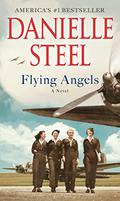Flying Angels by Danielle Steel