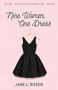 Nine Women, One Dress by Jane L. Rosen