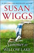Summer at Willow Lake (Lakeshore Chronicles #1) by Susan Wiggs