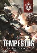 Tempestus (Shield of Baal #Novella) by Braden Campbell