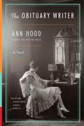 The Obituary Writer by Ann Hood