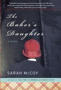 The Baker's Daughter by Sarah McCoy