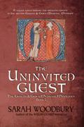The Uninvited Guest by Sarah Woodbury