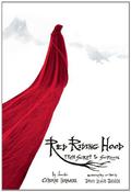 Red Riding Hood: from Script to Screen by Catherine Hardwicke