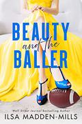 Beauty and the Baller (Strangers in Love #1) by Ilsa Madden-Mills
