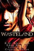 Wasteland (Wasteland #1-4) by Lilli Feisty