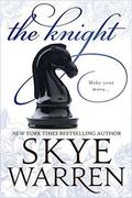 The Knight by Skye Warren