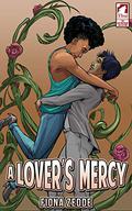 A Lover’s Mercy (The Superheroine Collection #5) by Fiona Zedde
