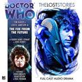Doctor Who: The Foe from the Future (The Lost Stories #1) by Robert Banks Stewart