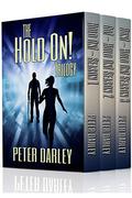The Hold On! Trilogy: An Action Thriller *NEW EDITION* (Hold On! #1-3) by Peter Darley