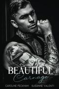 Beautiful Carnage by Caroline Peckham