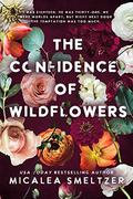 The Confidence of Wildflowers by Micalea Smeltzer