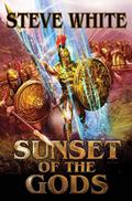 Sunset of the Gods (Jason Thanou #2) by Steve White