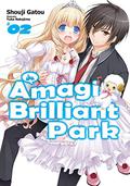 Amagi Brilliant Park: Volume 2 (Amagi Brilliant Park #2) by Shouji Gatou
