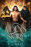 Aiden's Story by S.J. West