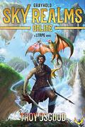 Sky Realms Online: Grayhold: A LitRPG Adventure (Sky Realms Online #1) by Pavi Proczko