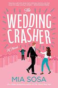 Wedding Crasher by Mia Sosa