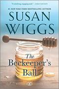 The Beekeeper's Ball by Susan Wiggs