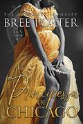 Principessa of Chicago (The Rocchetti Dynasty #2) by Bree Porter
