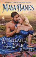 Highland Ever After (The Montgomerys and Armstrongs #3) by Maya Banks