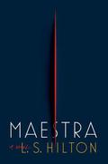 Maestra (Maestra #1) by L.S. Hilton