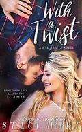 With A Twist by Staci Hart