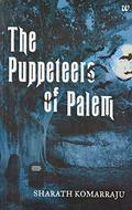 The Puppeteers of Palem by Sharath Komarraju