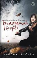 Maryamah Karpov: Mimpi-mimpi Lintang (Tetralogi Laskar Pelangi #4) by Andrea Hirata