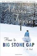 Home to Big Stone Gap by Adriana Trigiani