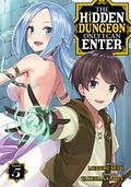 The Hidden Dungeon Only I Can Enter (Light Novel) Vol. 5 (俺だけ入れる隠しダンジョン / The Hidden Dungeon Only I Can Enter #5) by Takehana Note