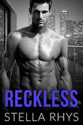 Reckless (Irresistible #6) by Stella Rhys