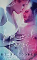 Four Week Fiance (Four Week Fiancé #1) by Helen Cooper