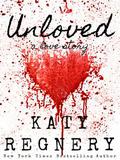 Unloved by Katy Regnery