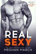 Real Sexy by Meghan March