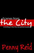 Scenes from the City by Penny Reid