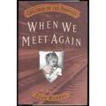 When We Meet Again by Dean Hughes