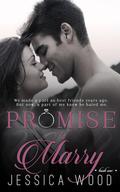 Promise to Marry (Promises #1) by Jessica Wood