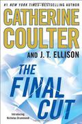 The Final Cut by Catherine Coulter, J.T. Ellison