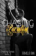 Chasing Paradise by Pamela Ann