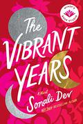 The Vibrant Years by Sonali Dev