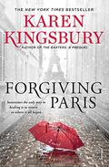 Forgiving Paris (The Baxter Family #8) by Karen Kingsbury