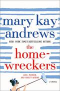The Homewreckers by Mary Kay Andrews