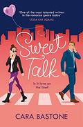 Sweet Talk (Love Lines #2) by Cara Bastone