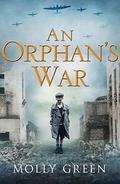 An Orphan’s War by Molly Green