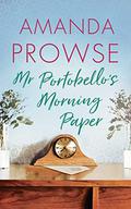 Mr Portobello's Morning Paper by Amanda Prowse