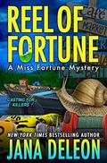 Reel of Fortune by Jana Deleon
