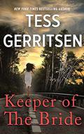 Keeper of the Bride (Her Protector) by Tess Gerritsen