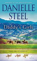 Daddy's Girls: A Novel by Danielle Steel