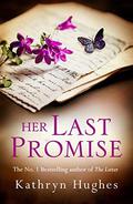 Her Last Promise by Kathryn Hughes